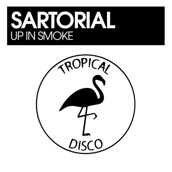 Sartorial - Up In Smoke [TDR221]